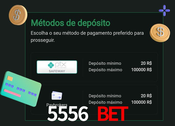 O cassino 5556 bet oferece uma grande variedade de métodos de pagamento